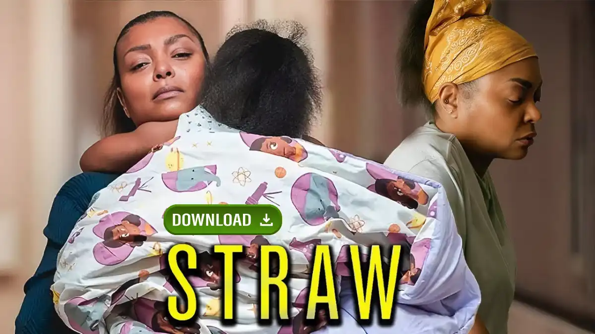 Straw Movie