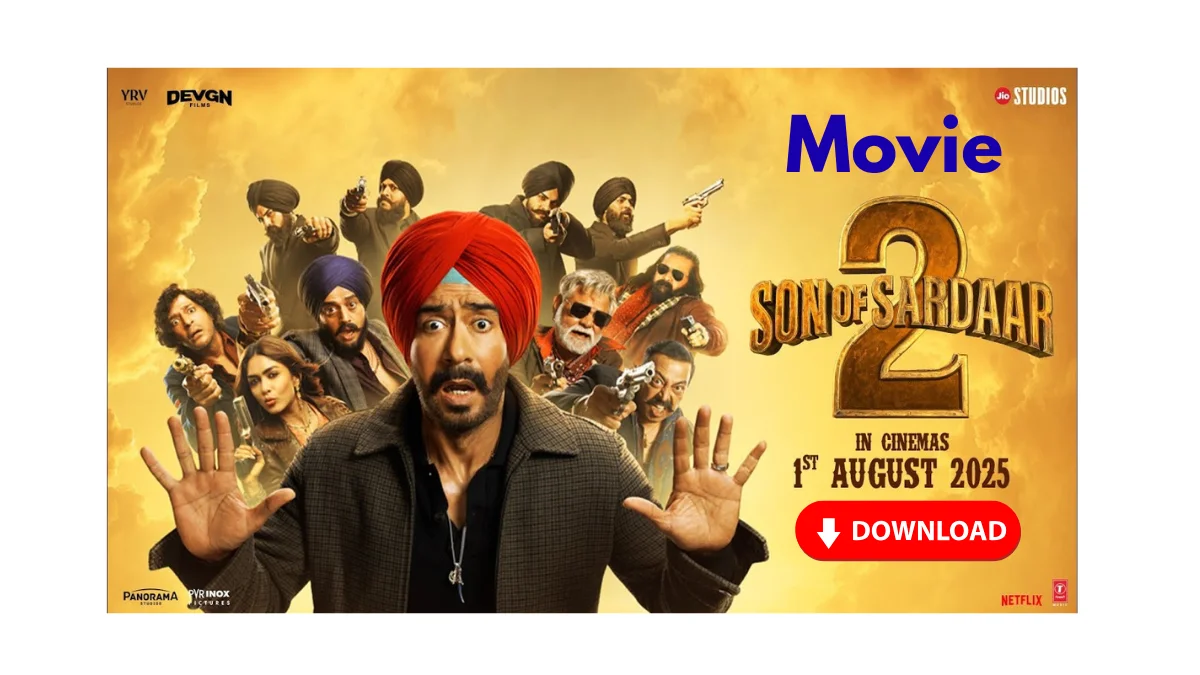 Son Of Sardaar 2 download