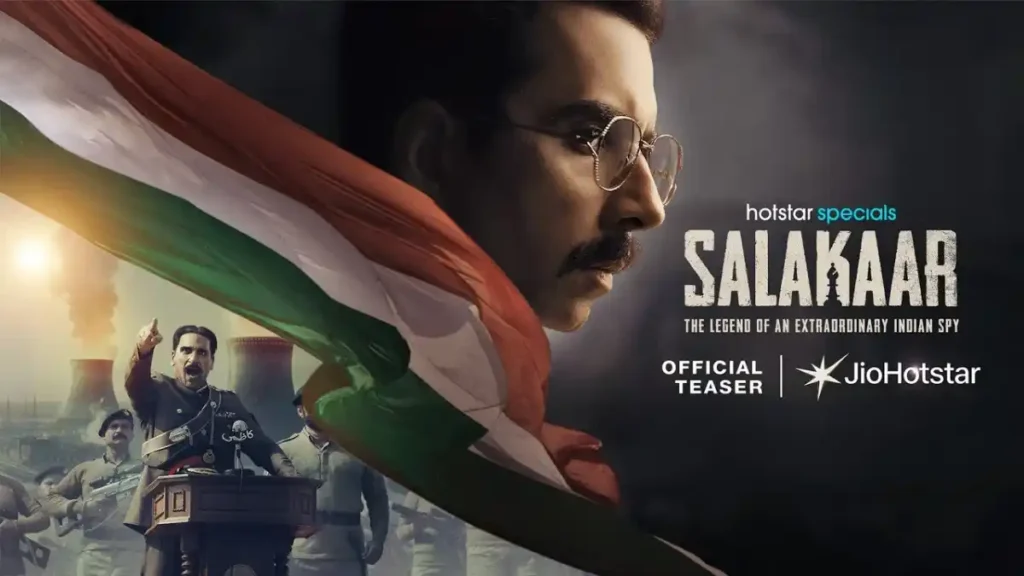 Salakaar Movie Download : A Secret Tale of Patriotism on Enemy Soil 2 Salakaar