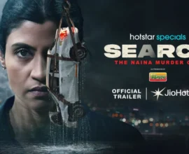 Search: The Naina Murder Case Review