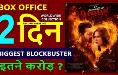 Ek Deewane Ki Deewaniyat Box Office Collection Day 2