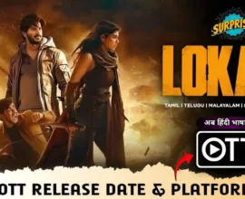 Lokah Chapter 1 OTT Release Date