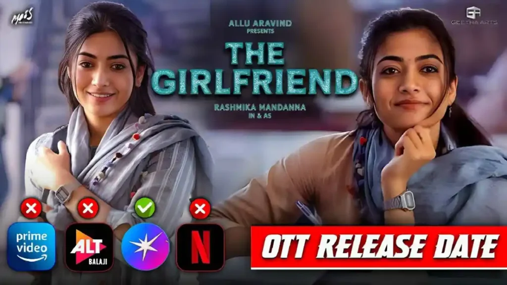 The Girlfriend Movie OTT